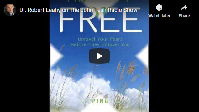 Image of Dr. Robert Leahy on The John Tesh Radio Show Click to See Video
